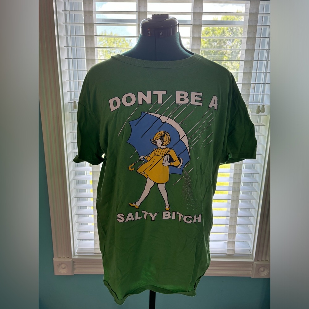 Don’t Be a Salty B*tch T Shirt